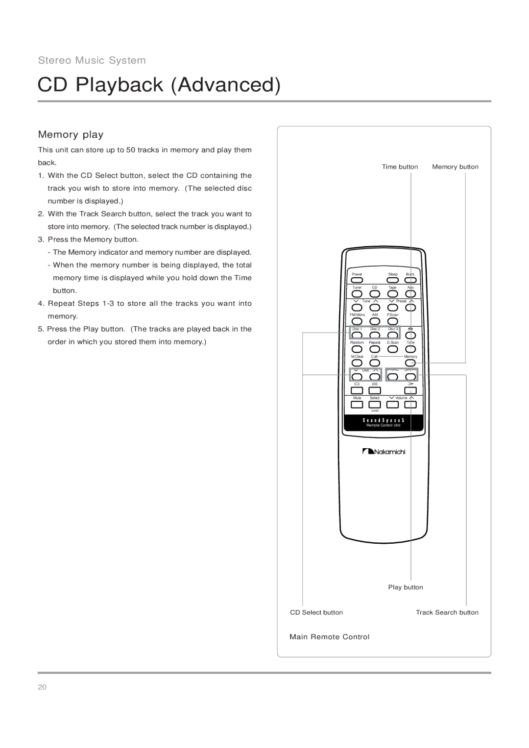 Nakamichi Stereo Music System, SoundSpace 5 owner manual CD Playback Advanced, Memory play, Time button Memory button 