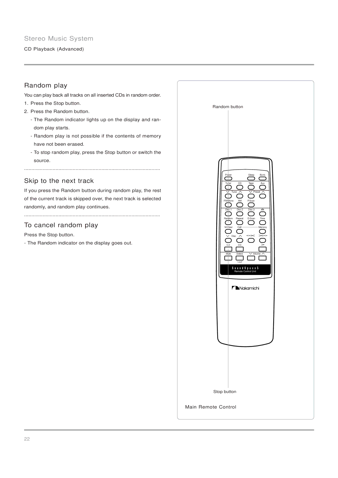 Nakamichi Stereo Music System, SoundSpace 5 Random play, Skip to the next track, To cancel random play, Random button 