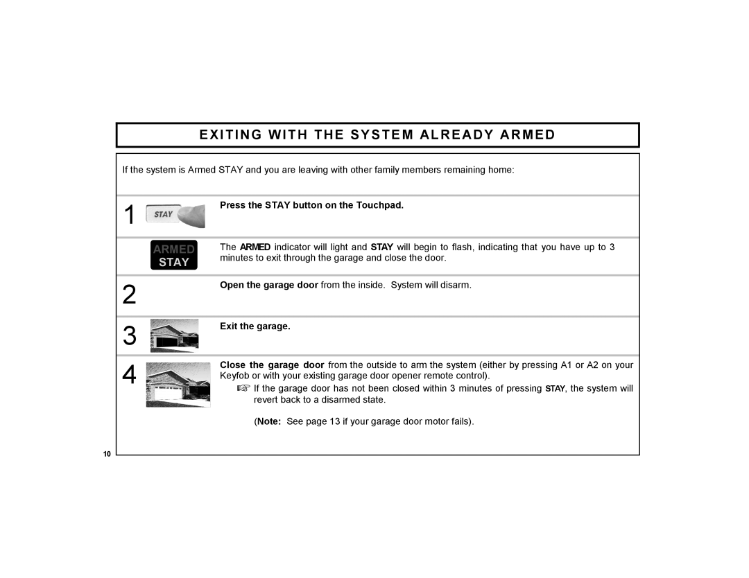 Napco Security Technologies F-TPG manual Exiting with the System Already Armed, Exit the garage 