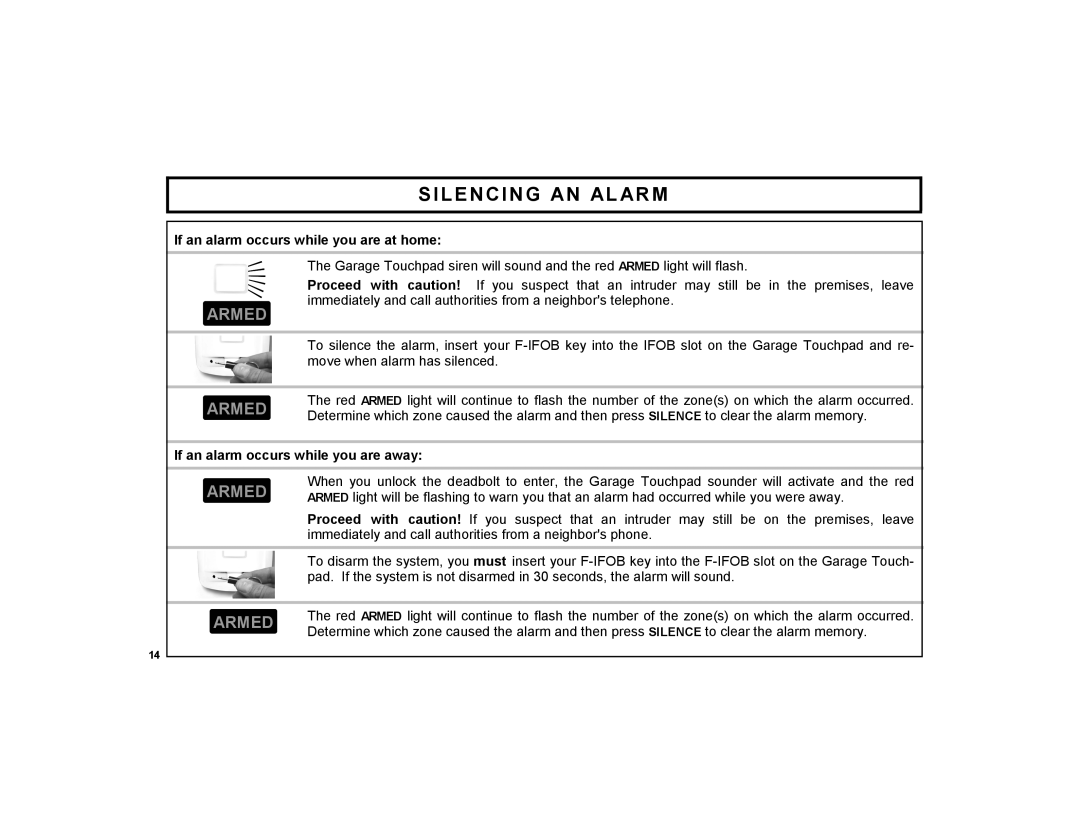 Napco Security Technologies F-TPG manual Silencing AN Alarm, If an alarm occurs while you are at home 