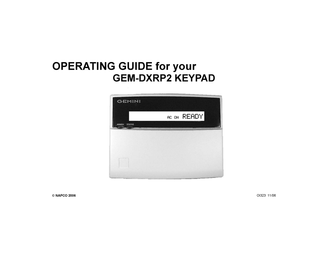 Napco Security Technologies GEM-DXRP2 manual Operating Guide for your, AC on Ready 