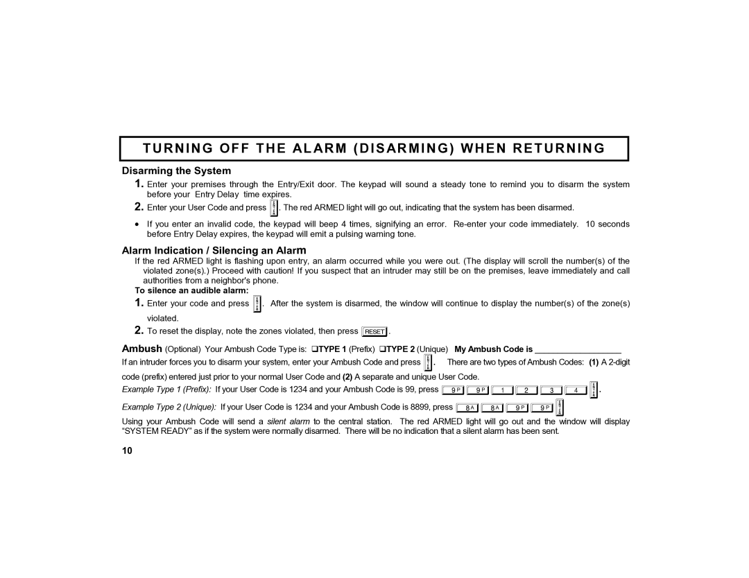 Napco Security Technologies GEM-K4RF manual Turning OFF the AL ARM Disarming When Returning, Disarming the System 