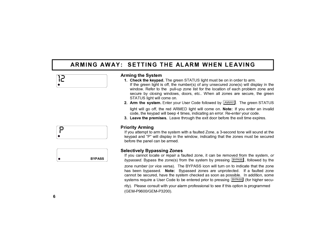 Napco Security Technologies GEM-K4RF manual Arming AW AY Setting the Alarm When Leaving, Arming the System, Priority Arming 