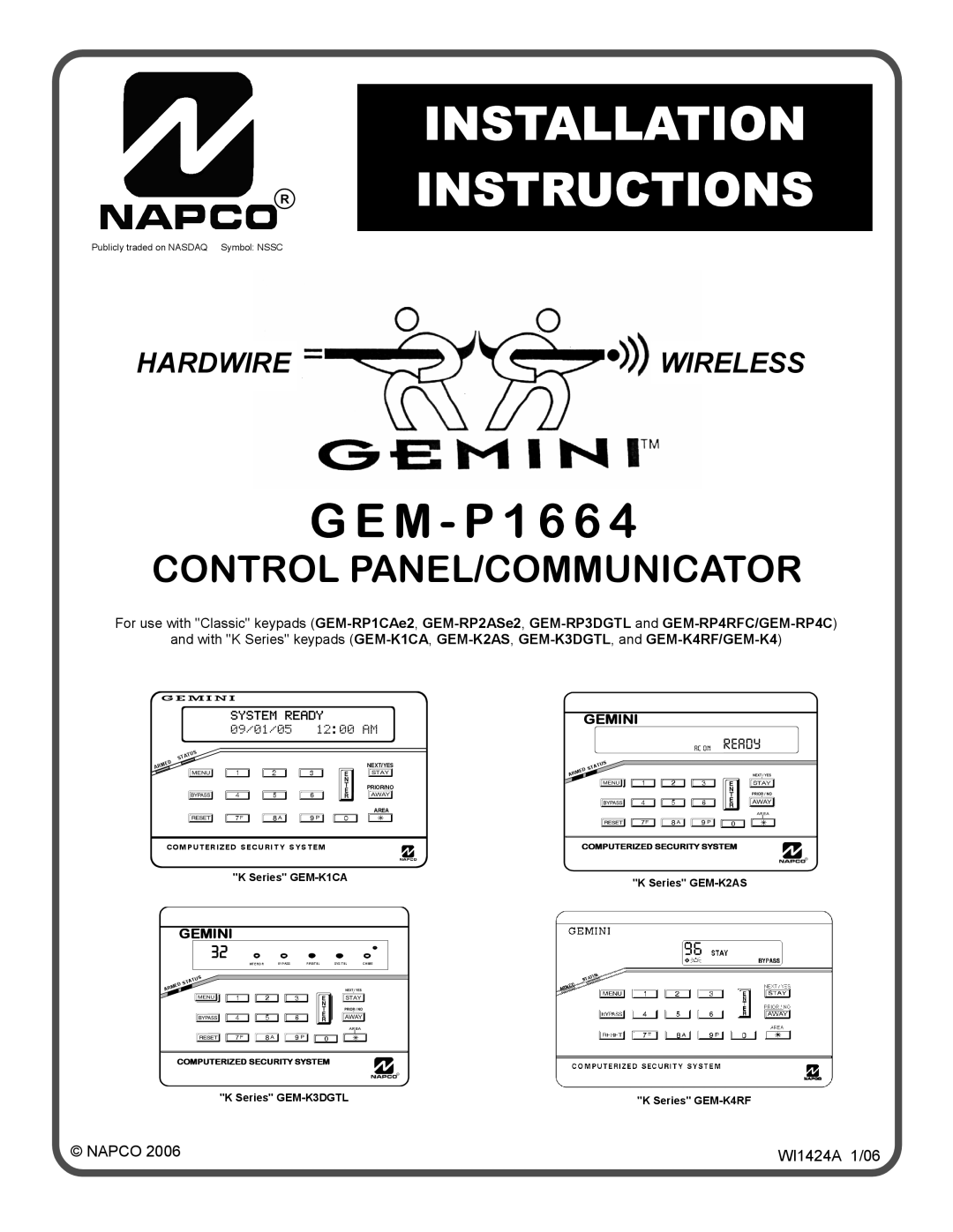 Napco Security Technologies GEM-P1664 installation instructions Napco WI1424A 1/06, System Ready 09/01/05 1200 AM 