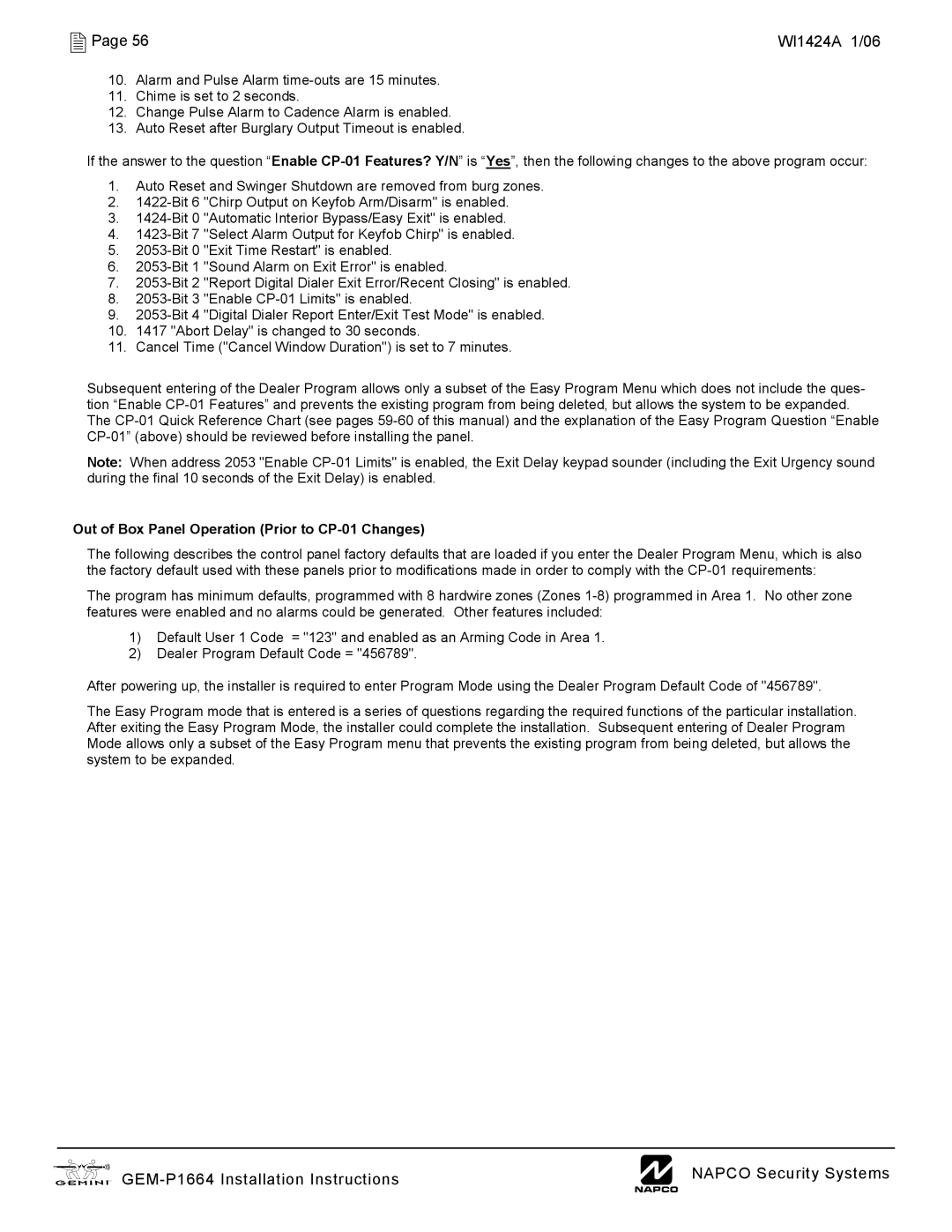 Napco Security Technologies GEM-P1664 installation instructions Out of Box Panel Operation Prior to CP-01 Changes 