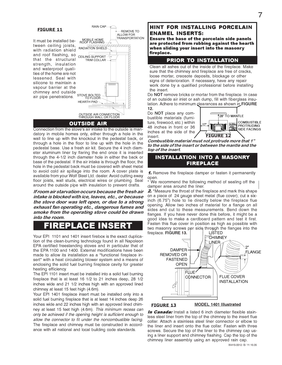 Napoleon Fireplaces 1400L, 1401, 1900 EPI 1101 Fireplace Insert, Outside AIR, Hint for Installing Porcelain Enamel Inserts 