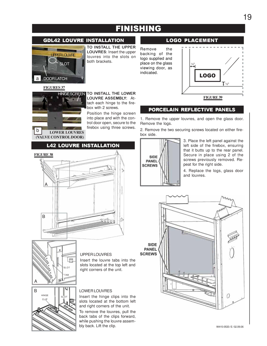 Napoleon Fireplaces BGD42P, BGD42N manual Finishing, GDL42 Louvre Installation Logo Placement, Porcelain Reflective Panels 