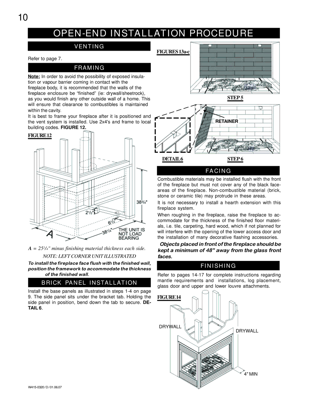 Napoleon Fireplaces BGNV40-P manual OPEN-END Installation Procedure, = 251/4 minus finishing material thickness each side 