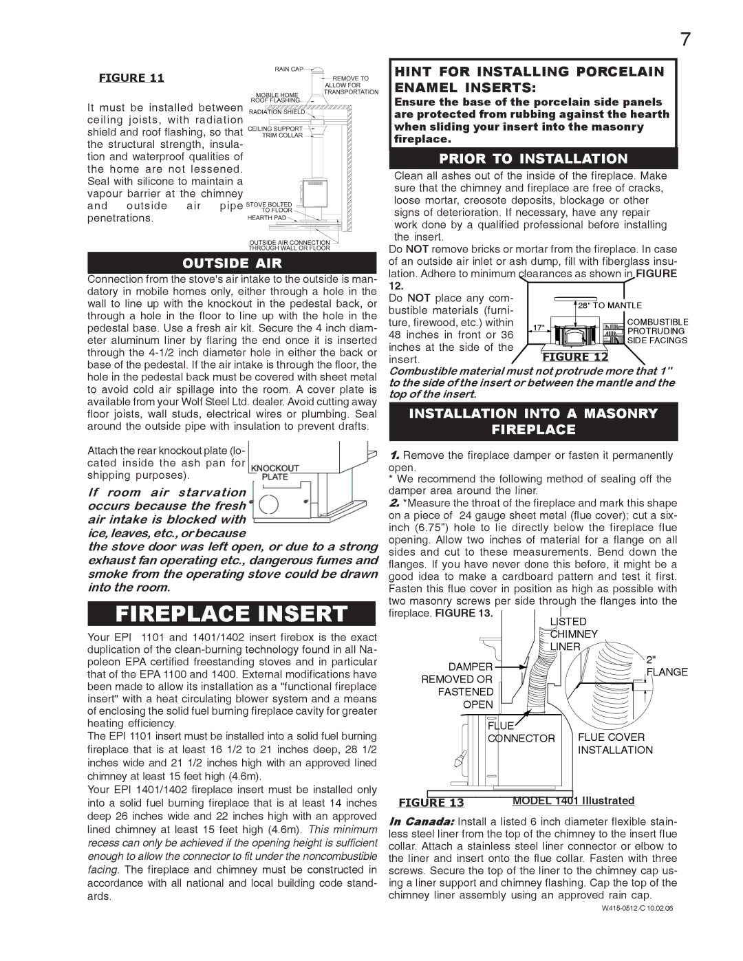 Napoleon Fireplaces EPA1100, EPI 1402, EPA1400L Fireplace Insert, Outside AIR, Hint for Installing Porcelain Enamel Inserts 