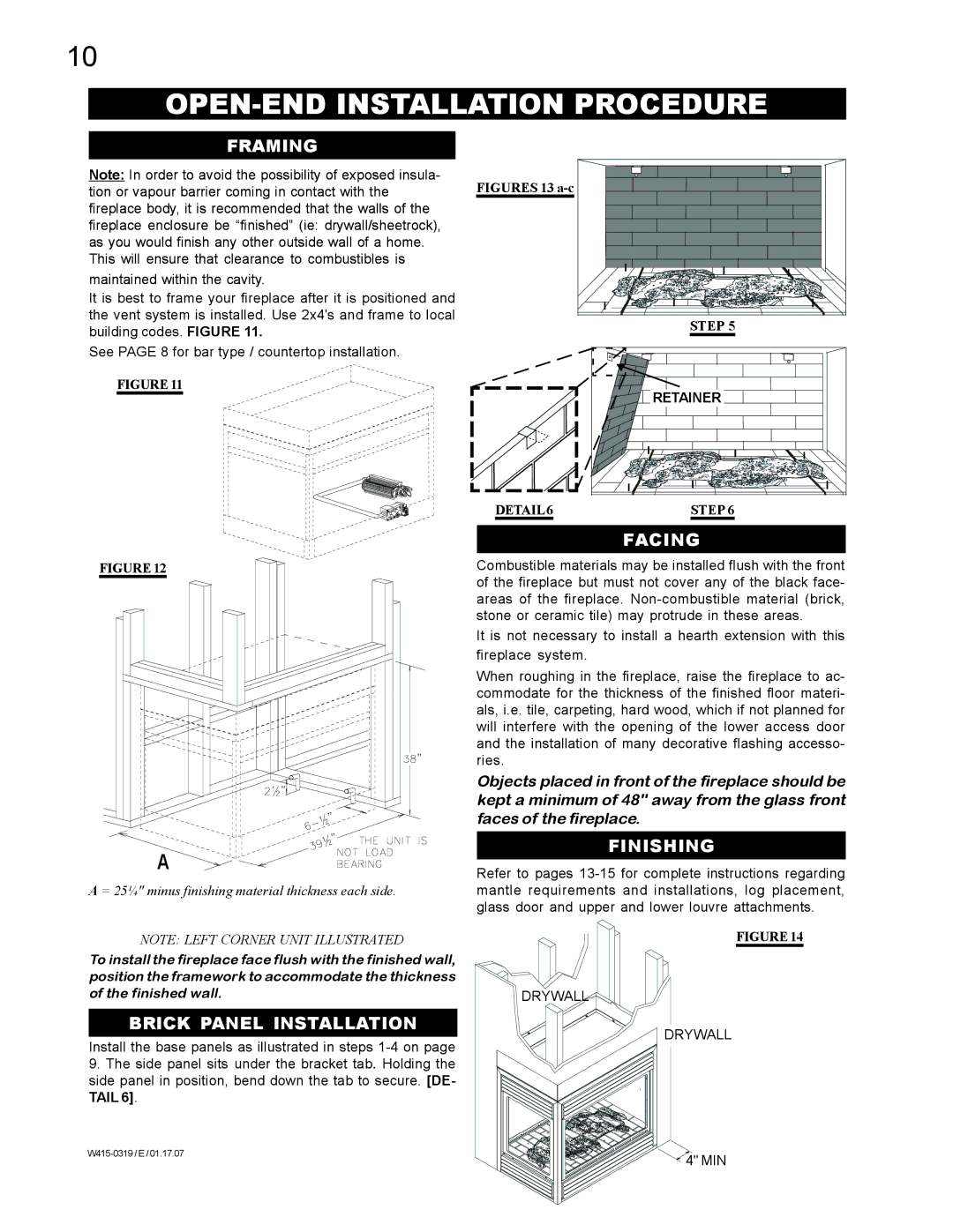 Napoleon Fireplaces fireplaces manual OPEN-END Installation Procedure, = 25¼ minus finishing material thickness each side 