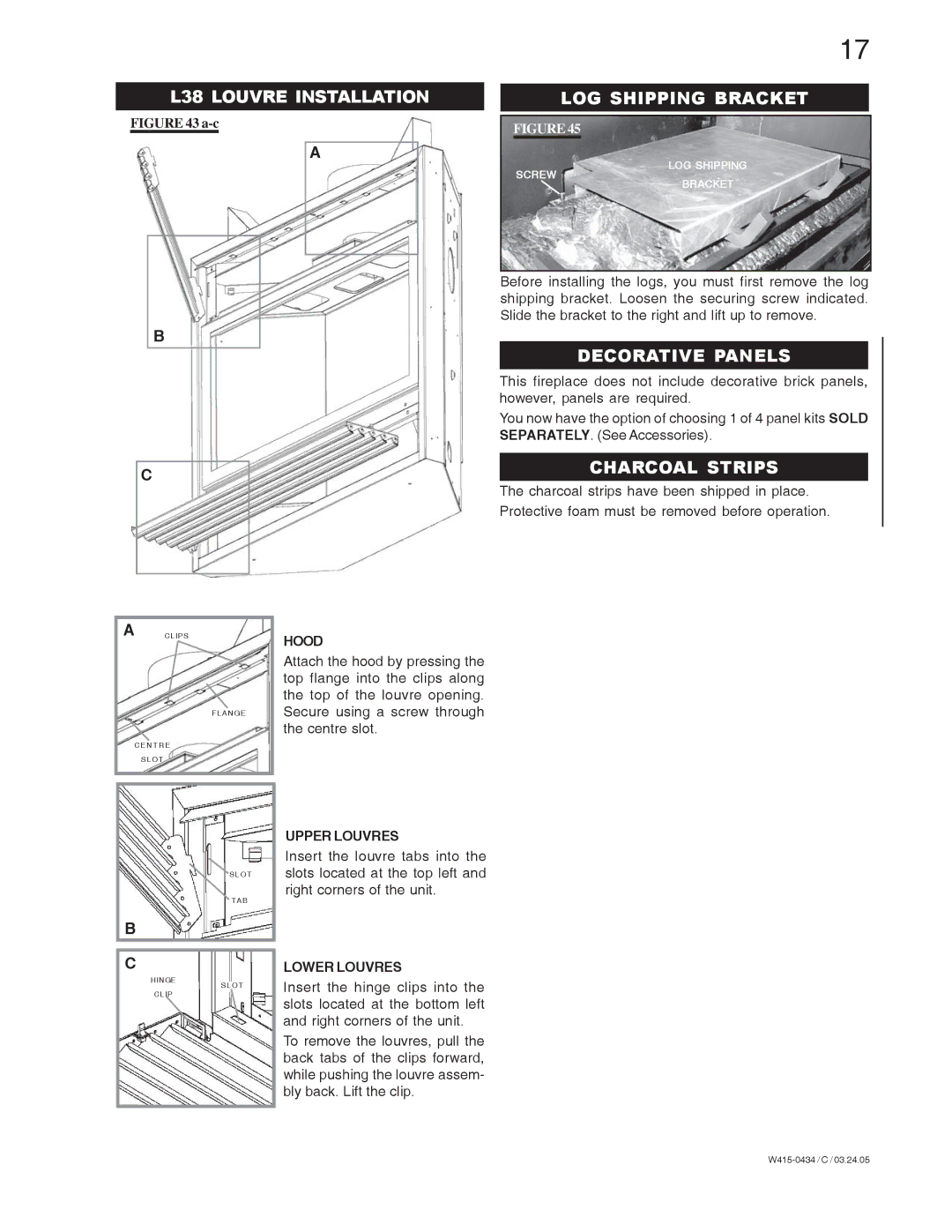 Napoleon Fireplaces GD70PT-S, GD70NT-S L38 Louvre Installation LOG Shipping Bracket, Decorative Panels, Charcoal Strips 