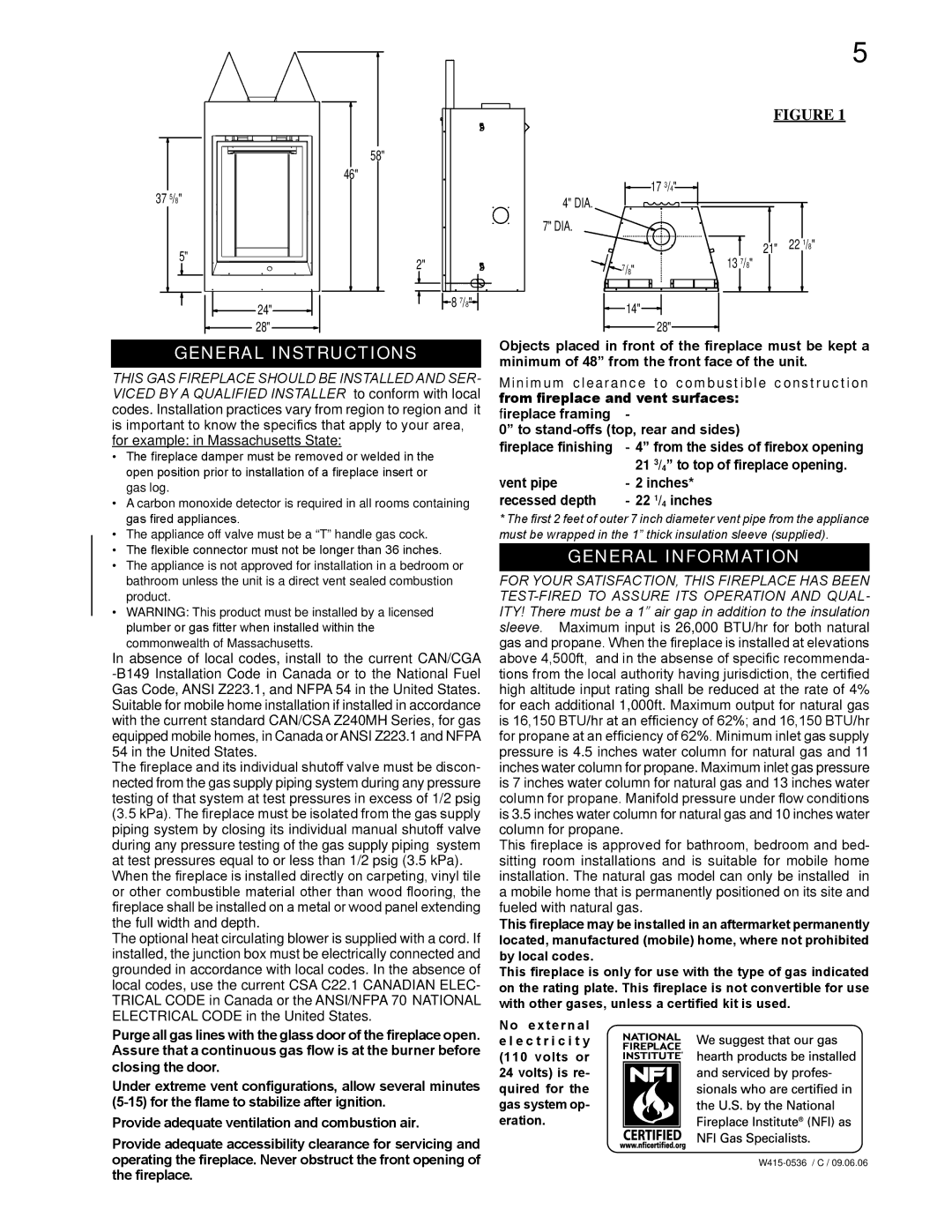 Napoleon Fireplaces GD82NT, GD82PT manual General instructions, General inFORMATION, 37 5/8 17 3/4 DIA 21 22 1/8 13 7 