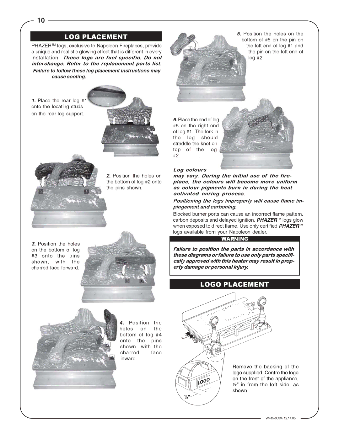 Napoleon Fireplaces GLVF18N, GLVF24P, GLVF30P, GLVF30N, GLVF24N, GLVF18P manual LOG Placement, Logo Placement 