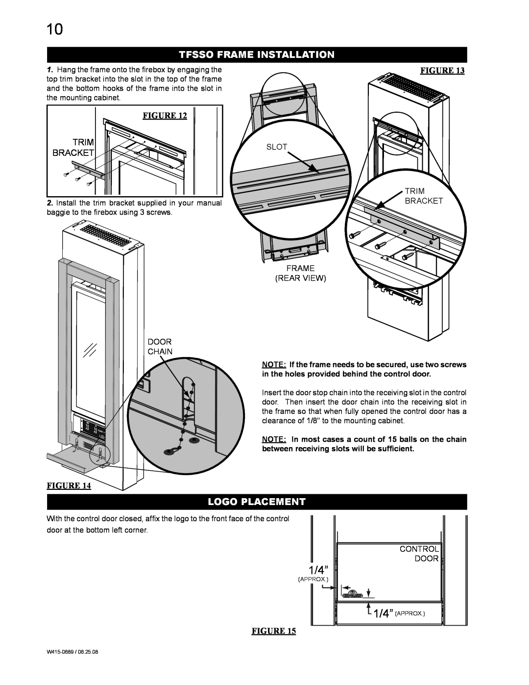 Napoleon Fireplaces GSST8P, GSST8N manual 1/4”, Tfsso Frame Installation, Logo Placement, Trim Bracket 