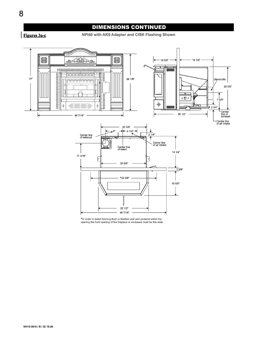 Napoleon Fireplaces Dimensions Continued, Figures 3a-c, NPI40 with AK9 Adapter and CISK Flashing Shown, W415-0616 /B 
