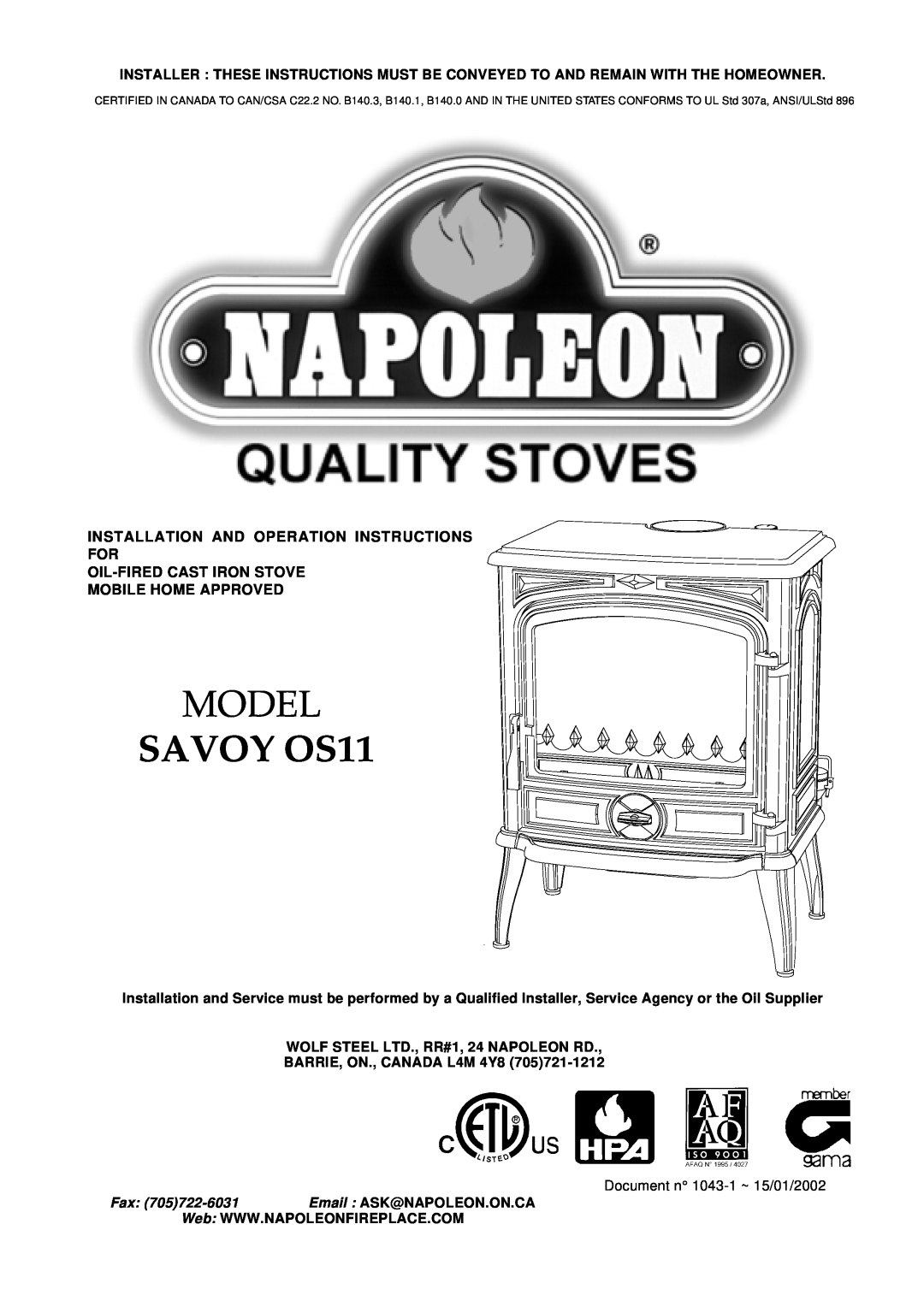Napoleon Fireplaces SAVOY OS11 manual Model, BARRIE, ON., CANADA L4M 4Y8, Fax 705722-6031Email ASK@NAPOLEON.ON.CA 