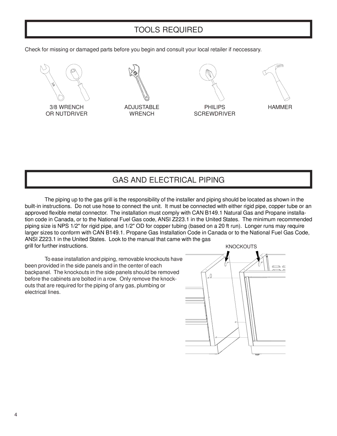 Napoleon Grills 204830-OS, 2032-OS, 3068-OS, 2048-OS manual Tools Required 