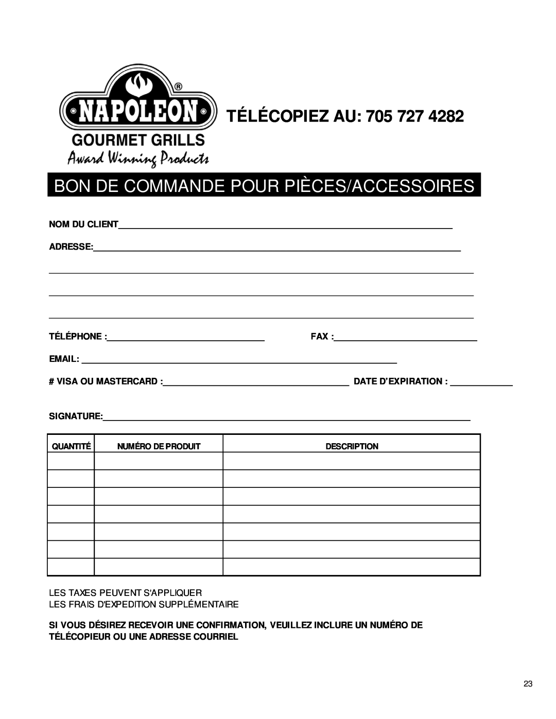 Napoleon Grills 2048-OS manual Nom Du Client Adresse, Téléphone Fax Email # Visa Ou Mastercard Date D’Expiration, Signature 