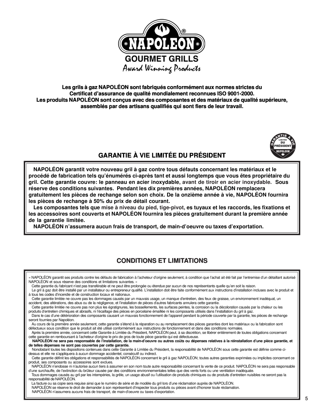 Napoleon Grills 2032-OS, 204830-OS Conditions Et Limitations, Certificat d’assurance de qualité mondialement reconnues ISO 