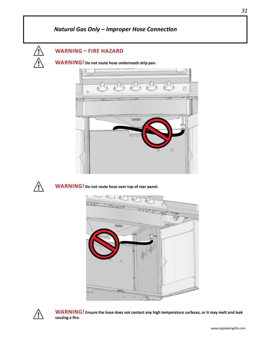 Napoleon Grills 485rsib manual Natural Gas Only Improper Hose Connection 