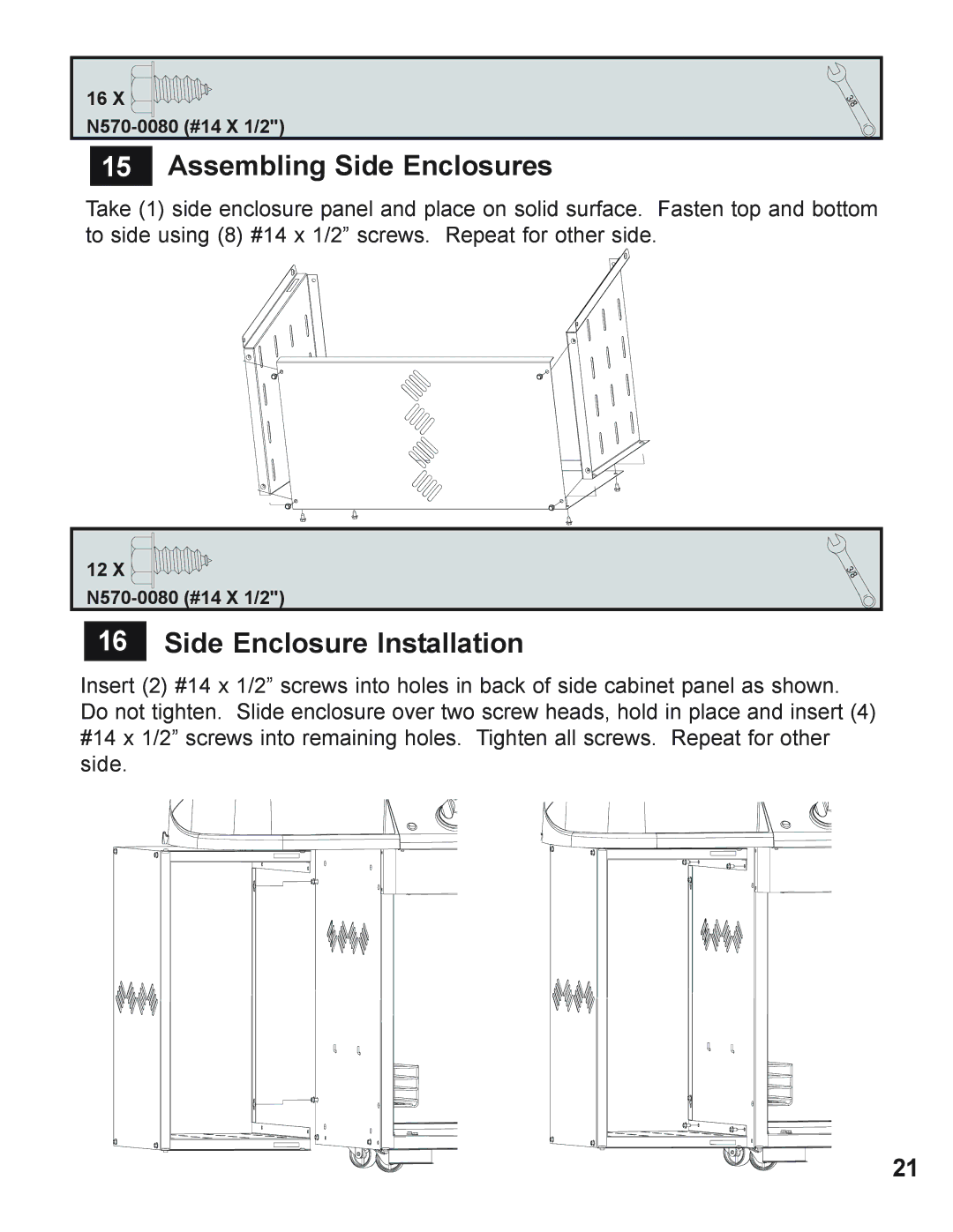 Napoleon Grills 605 operating instructions Assembling Side Enclosures, Side Enclosure Installation 