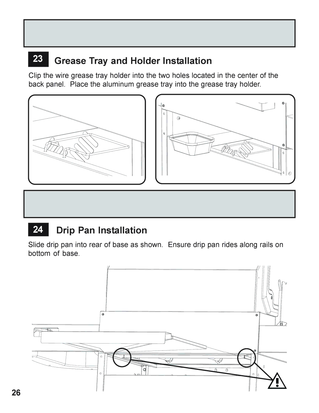 Napoleon Grills 605 operating instructions Grease Tray and Holder Installation, Drip Pan Installation 