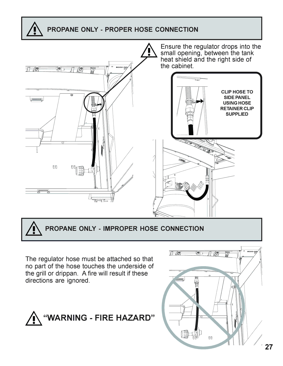 Napoleon Grills 605 operating instructions Propane only Proper Hose Connection 