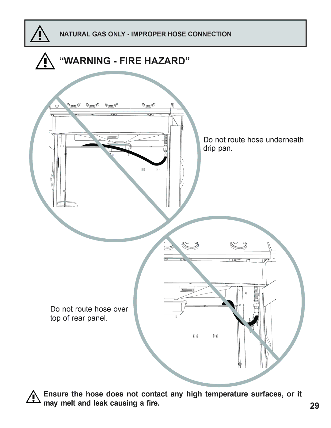 Napoleon Grills 605 operating instructions Natural GAS only Improper Hose Connection 