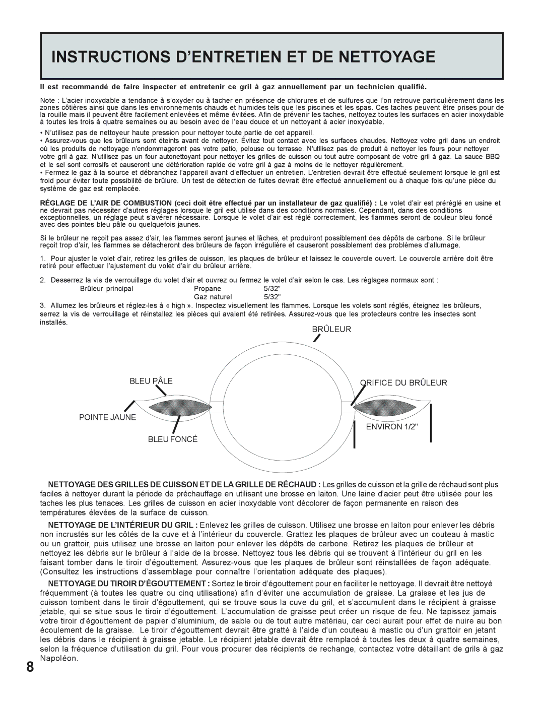 Napoleon Grills 605 operating instructions Instructions D’ENTRETIEN ET DE Nettoyage 