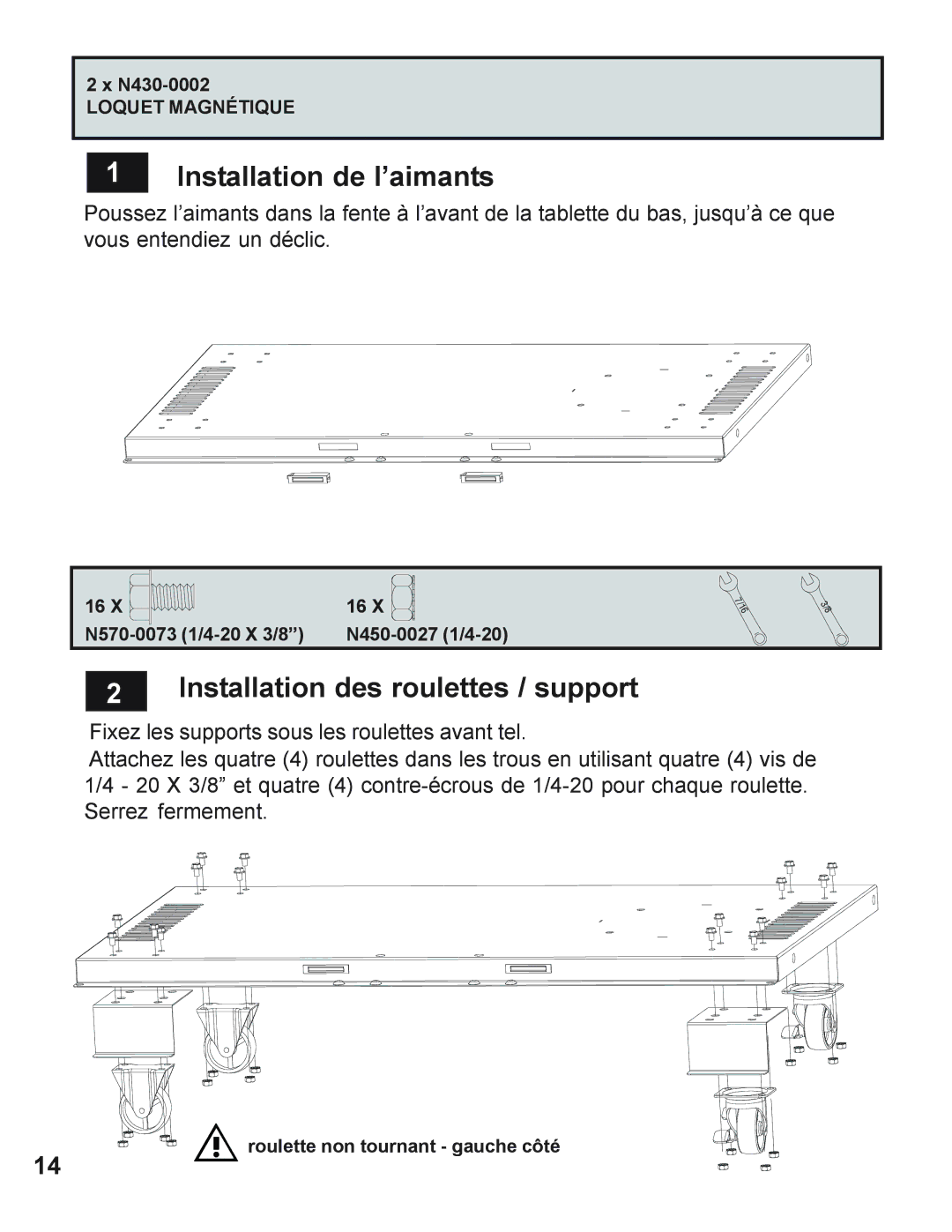 Napoleon Grills 605 operating instructions Installation de l’aimants, Installation des roulettes / support 