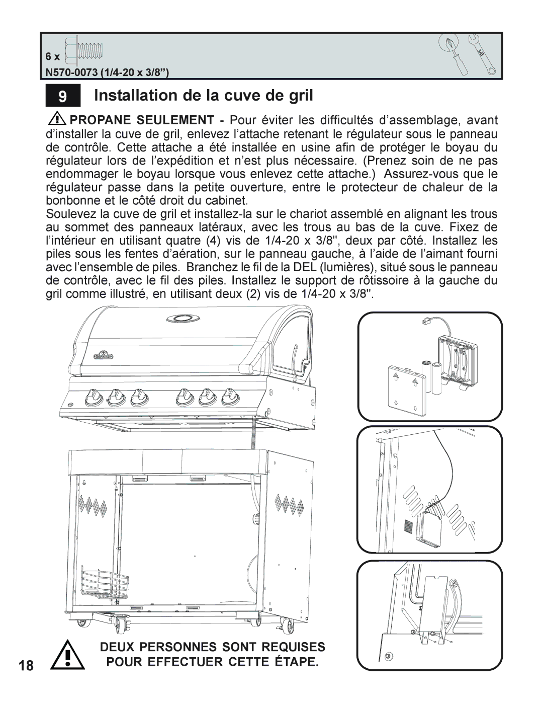 Napoleon Grills 605 Installation de la cuve de gril, Deux Personnes Sont Requises Pour Effectuer Cette Étape 