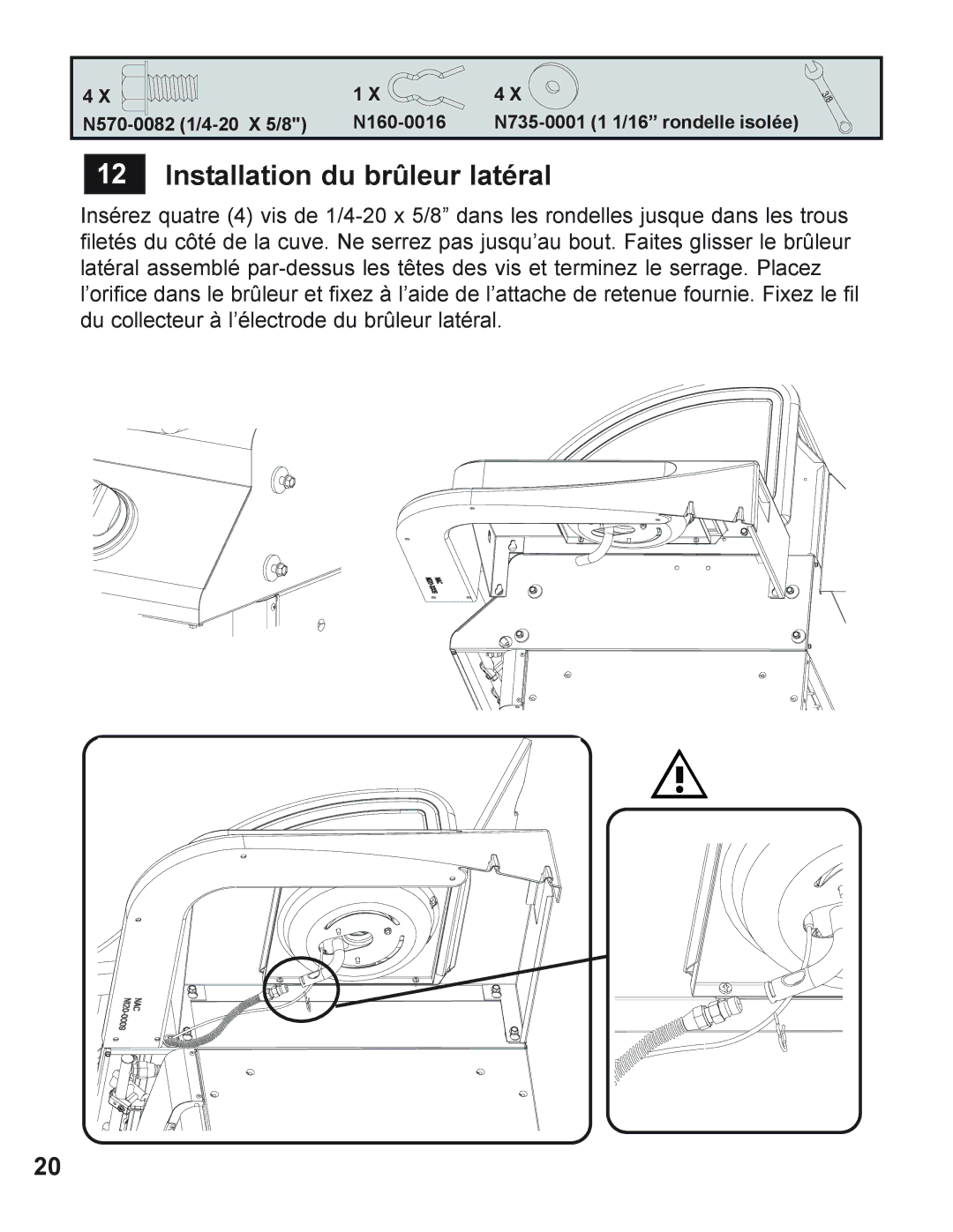 Napoleon Grills 605 operating instructions Installation du brûleur latéral 