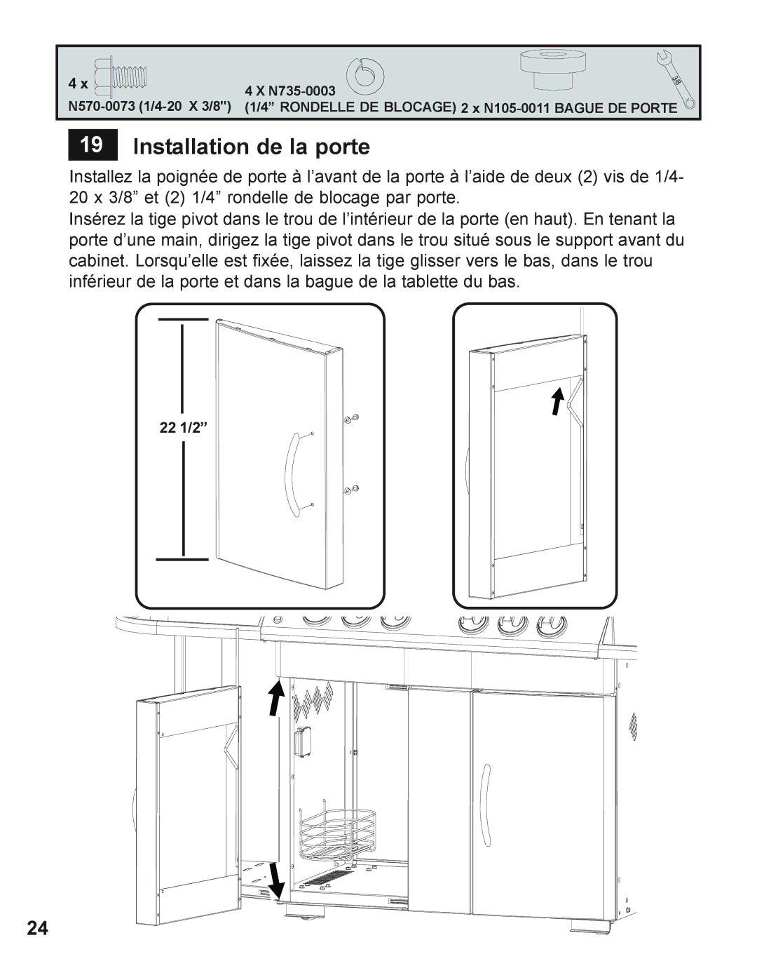 Napoleon Grills 605 operating instructions Installation de la porte 