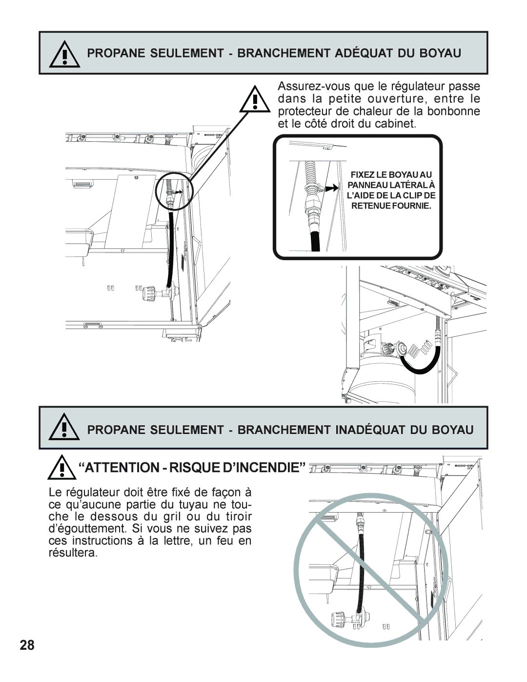 Napoleon Grills 605 operating instructions Propane Seulement Branchement Adéquat DU Boyau 