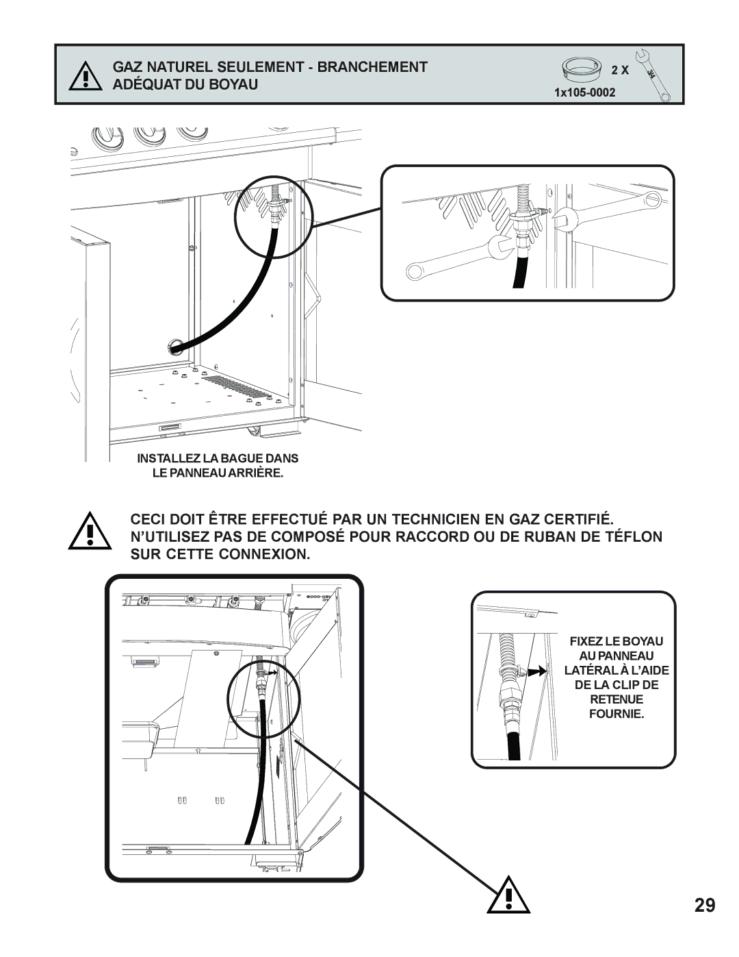 Napoleon Grills 605 operating instructions GAZ Naturel Seulement Branchement Adéquat DU Boyau 