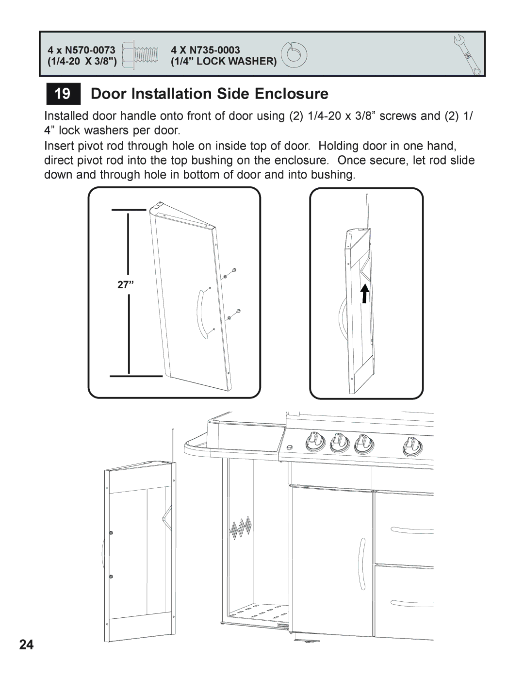 Napoleon Grills 730 operating instructions Door Installation Side Enclosure 