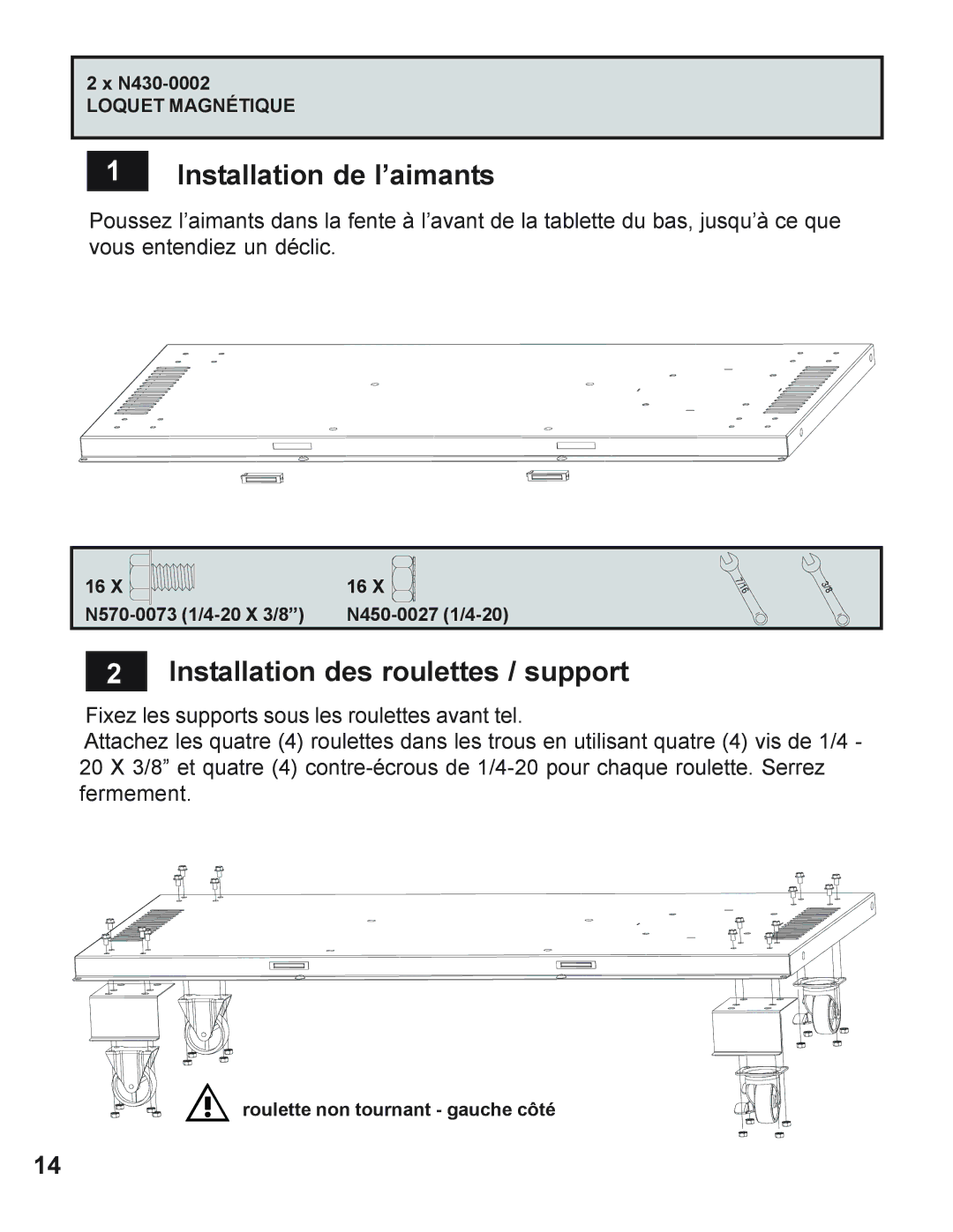 Napoleon Grills 730 operating instructions Installation de l’aimants, Installation des roulettes / support 