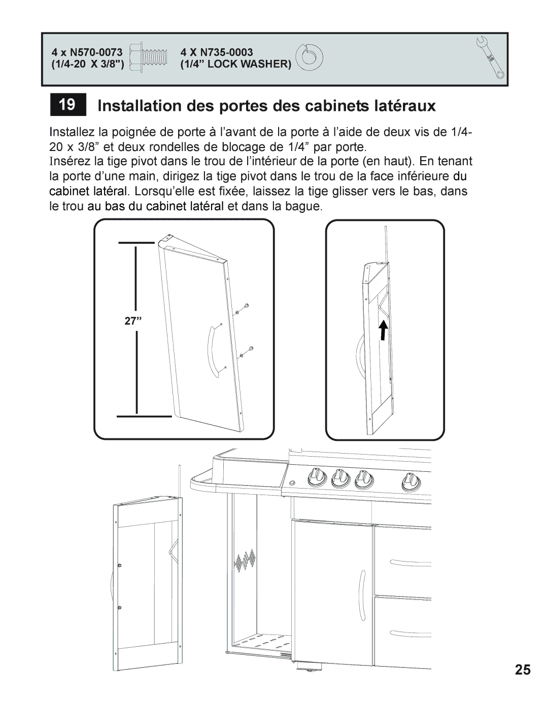 Napoleon Grills 730 operating instructions Installation des portes des cabinets latéraux 