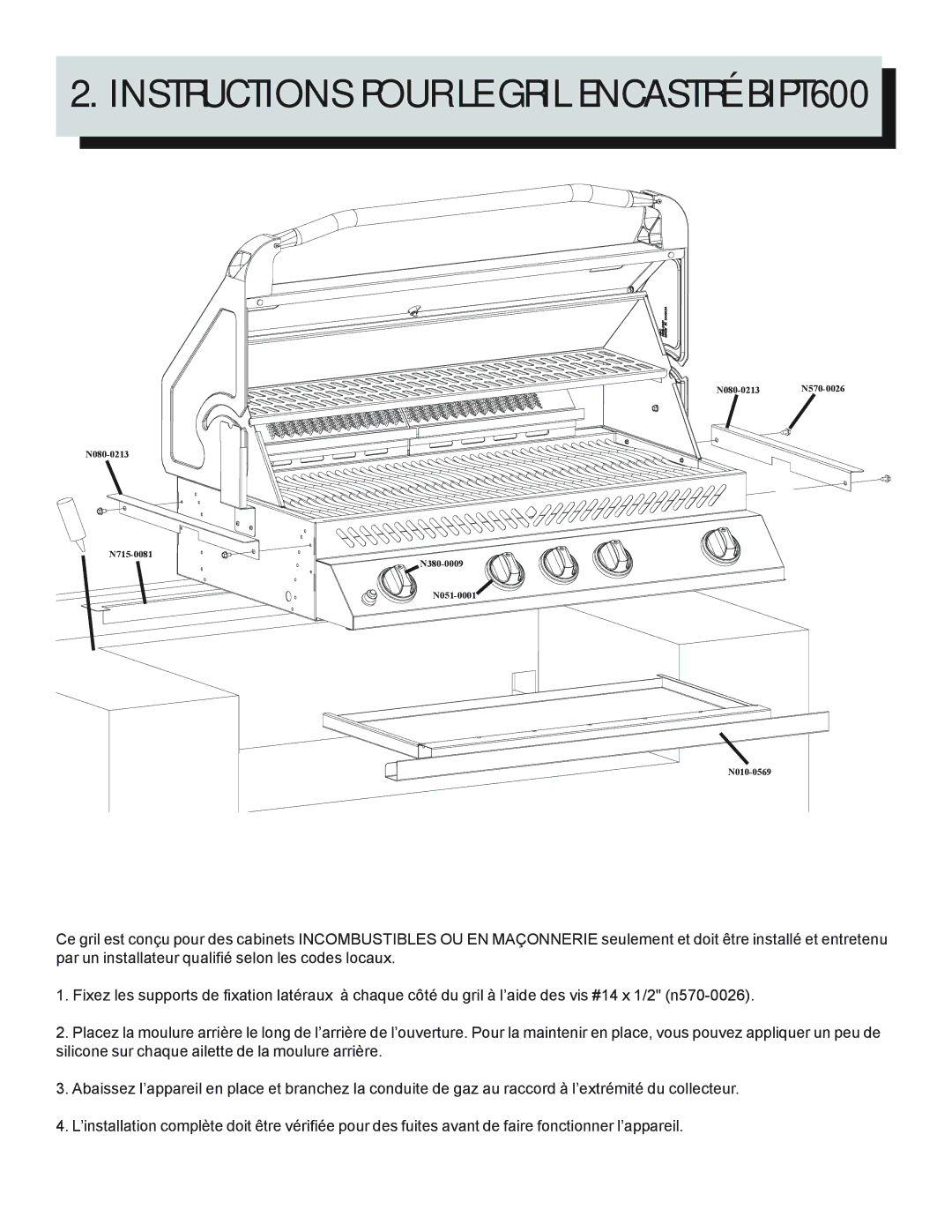 Napoleon Grills BIPT450, BIU405, BIPT750 manual Instructions Pour LE Gril Encastré BIPT600 