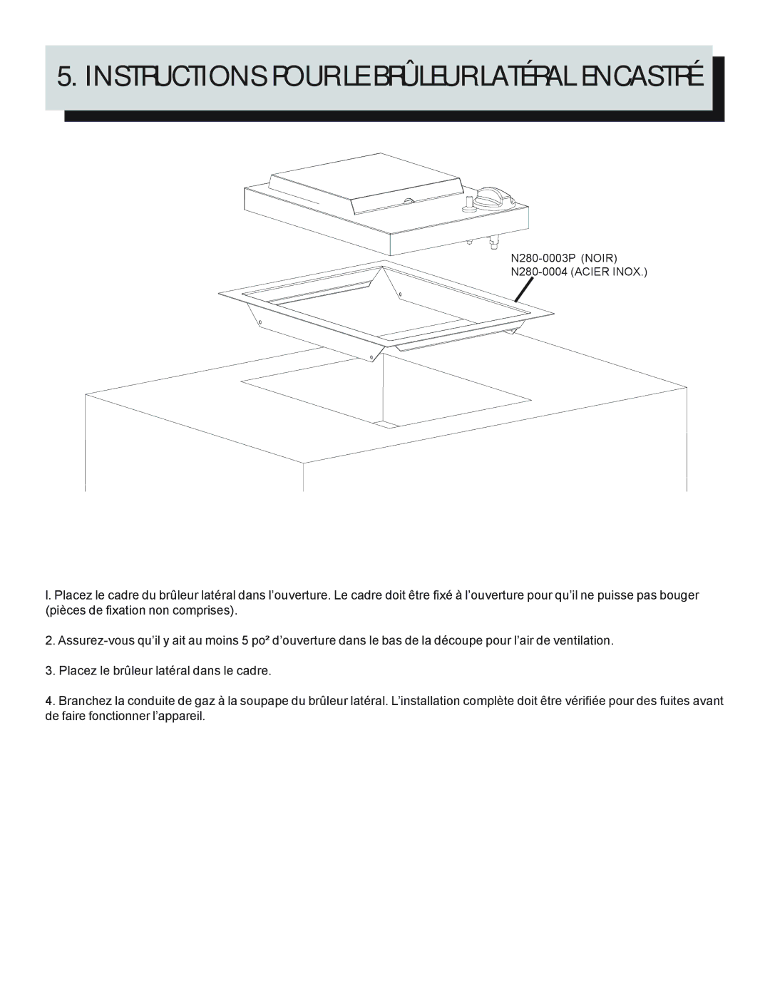 Napoleon Grills BIU405, BIPT600, BIPT450, BIPT750 manual Instructions Pour LE Brûleur Latéral Encastré 