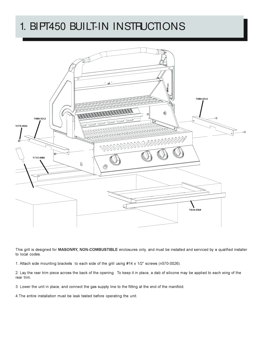 Napoleon Grills BIPT600, BIU405, BIPT750 manual BIPT450 BUILT-IN Instructions 