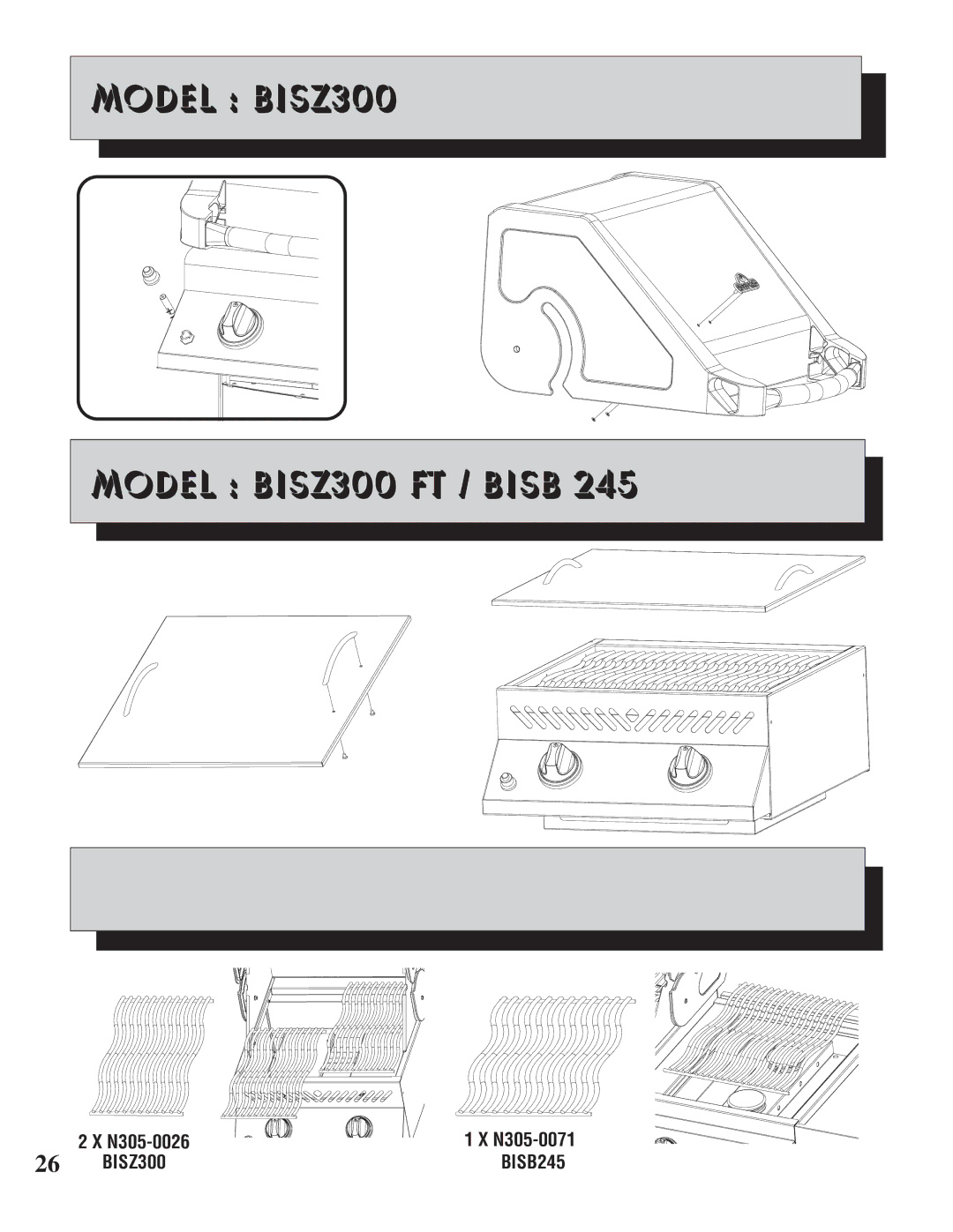 Napoleon Grills BISB245 operating instructions Model BISZ300 Model BISZ300 FT / Bisb 