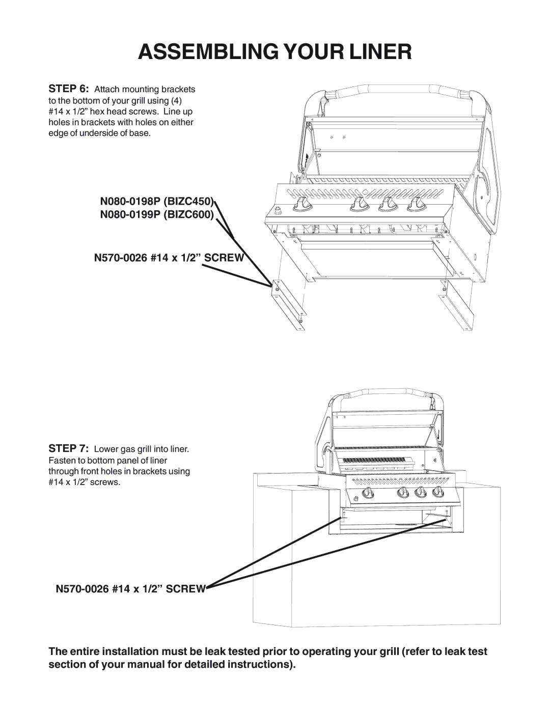 Napoleon Grills BIZC600, BIZC450 dimensions Assembling Your Liner 