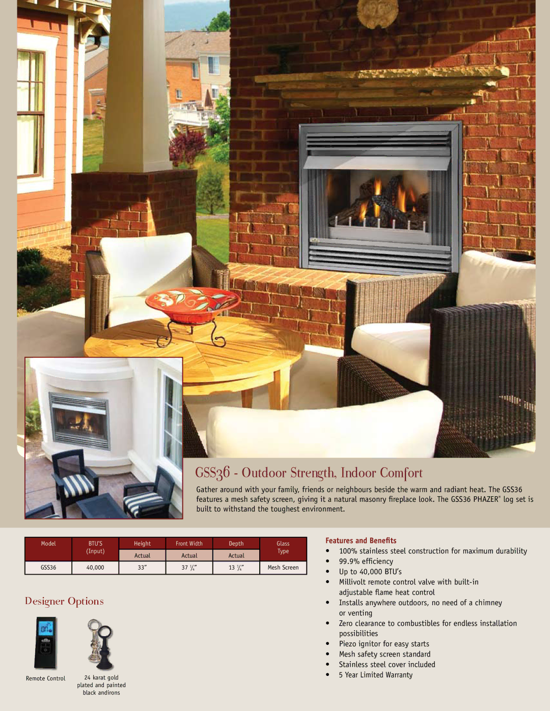 Napoleon Grills BTU'S manual GSS36 Outdoor Strength, Indoor Comfort 