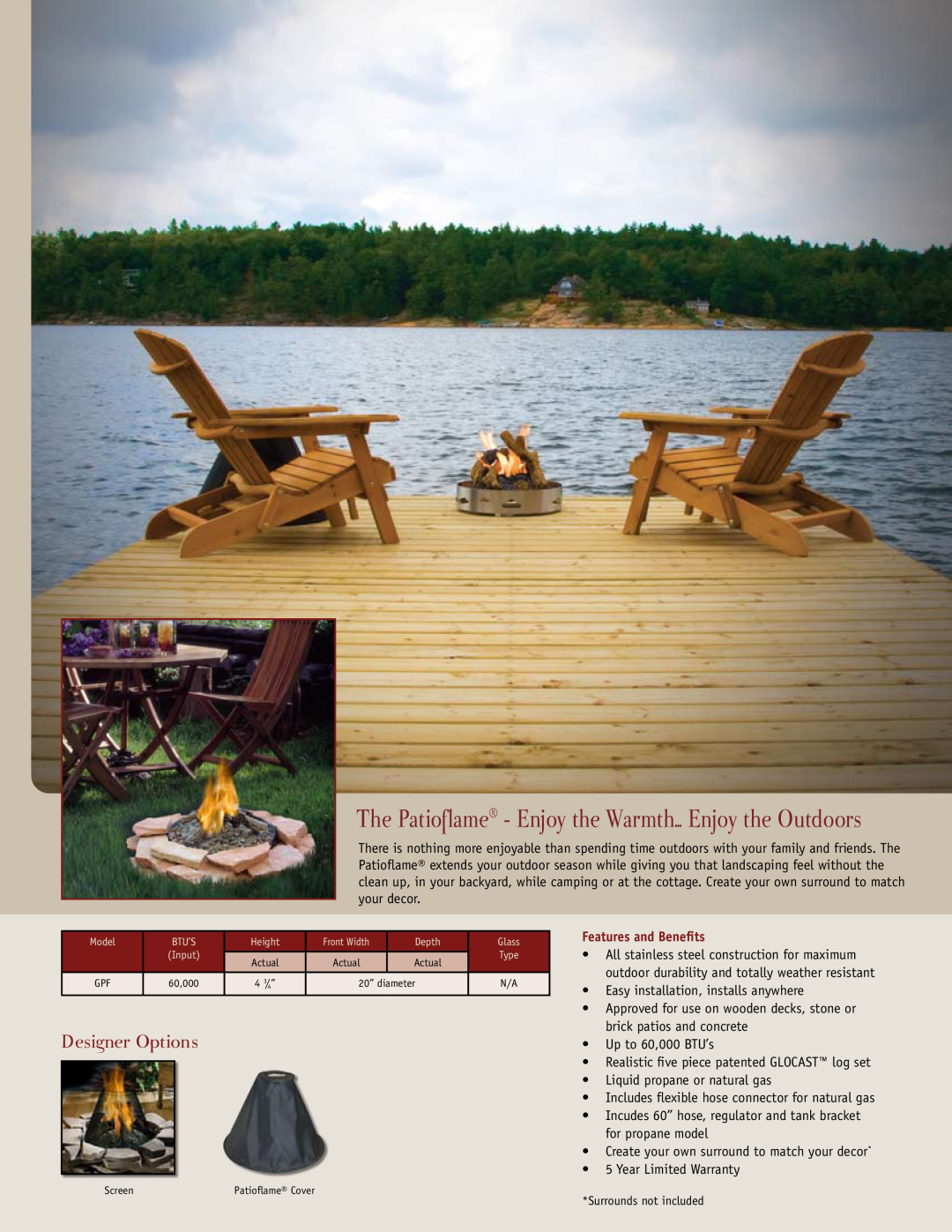 Napoleon Grills BTU'S The Patioflame - Enjoy the Warmth... Enjoy the Outdoors, Designer Options, Features and Benefits 