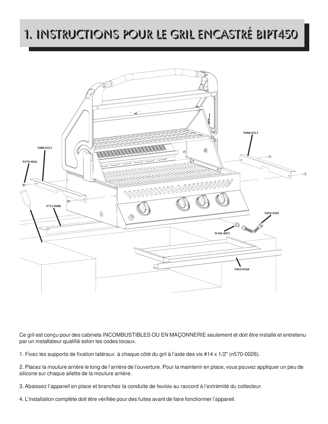 Napoleon Grills Gourmet Grill manual Instructions Pour LE Gril Encastré BIPT450 