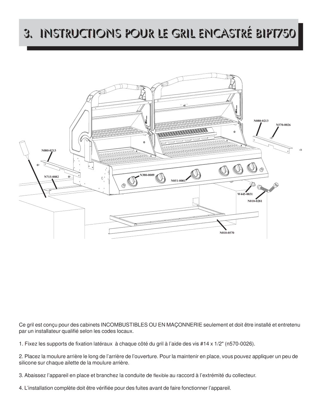 Napoleon Grills Gourmet Grill manual Instructions Pour LE Gril Encastré BIPT750 