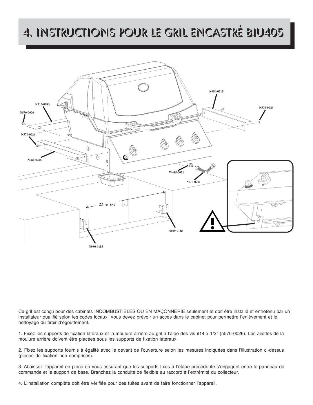 Napoleon Grills Gourmet Grill manual Instructions Pour LE Gril Encastré BIU405 