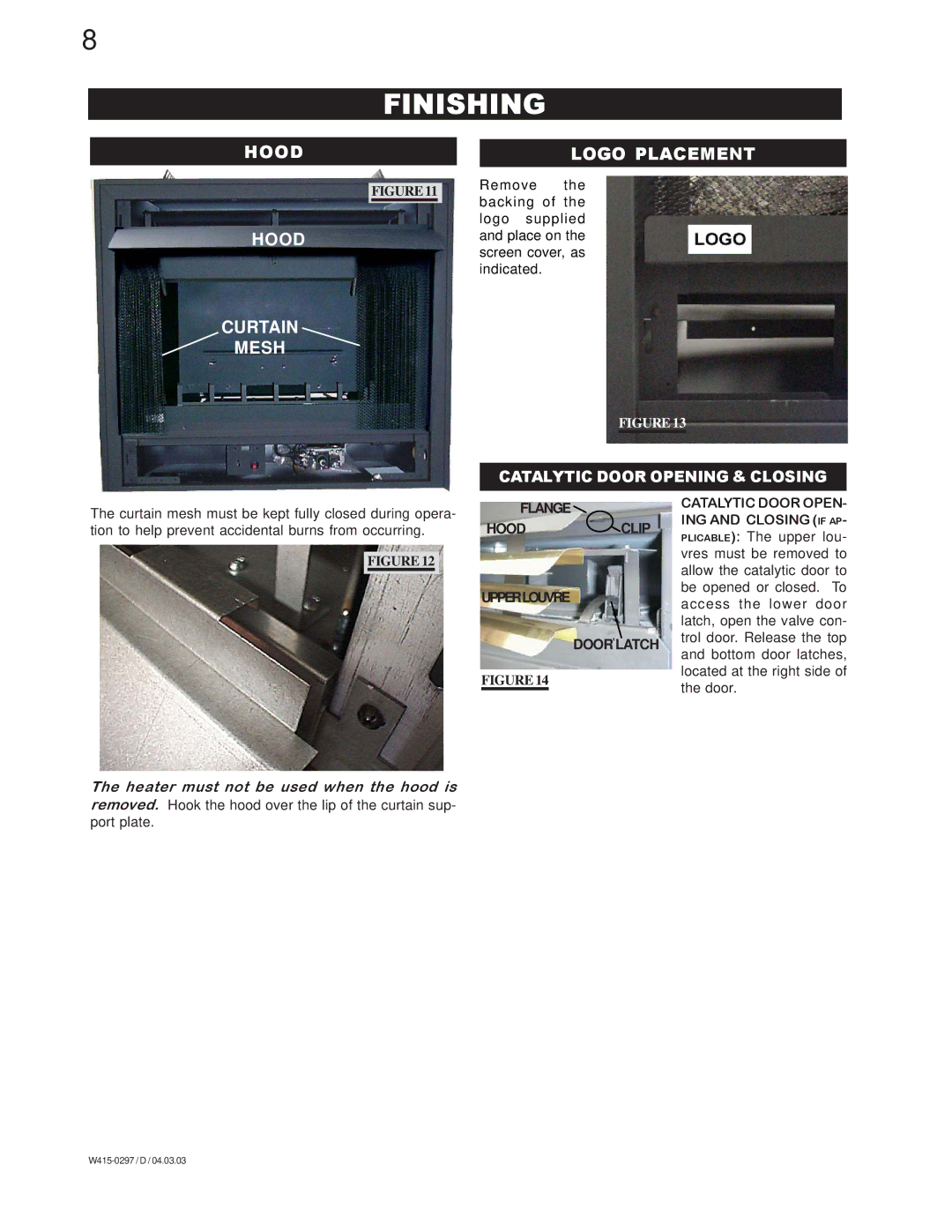 Napoleon Grills GVF36N, GVF36P manual Finishing, Hood Logo Placement, Flange Hoodclip Upperlouvre Door Latch 