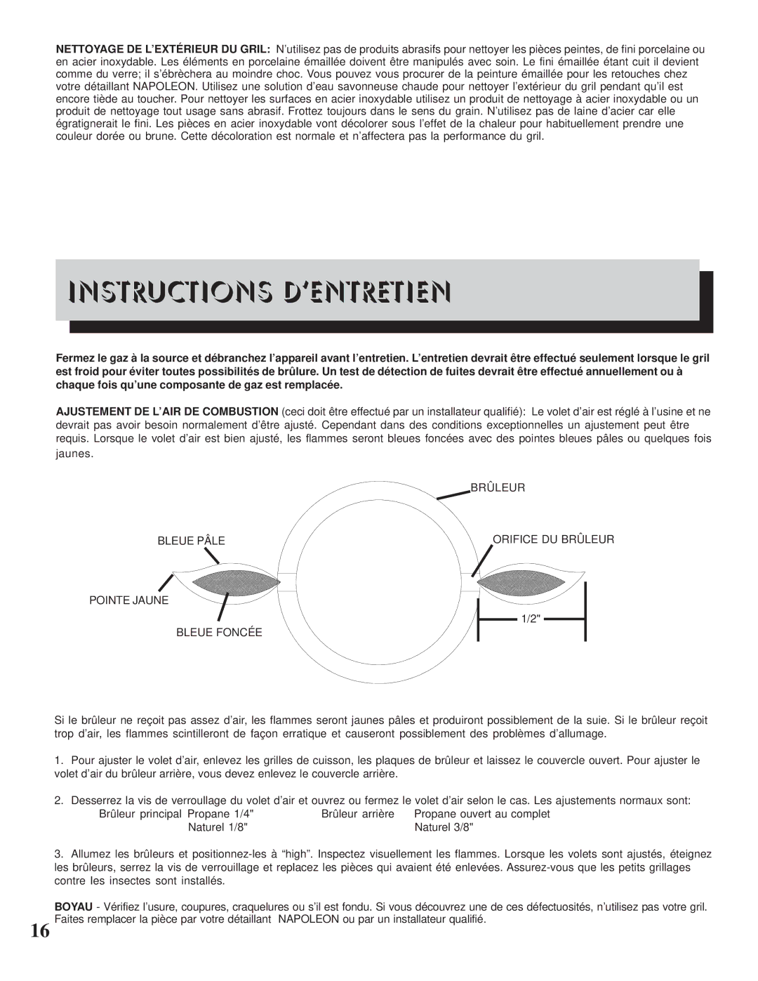 Napoleon Grills II 600 manual Instructions D’ENTRETIEN, Pointe Jaune Bleue Foncée 